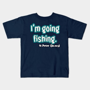 Fishing with St Peter Kids T-Shirt